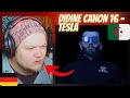 Didine Canon 16 Tesla GERMAN Reaction 