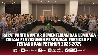 [BERITA] Pimpin Kolaborasi Penanggulangan Terorisme, BNPT Percepat Penyusunan RAN PE 2025-2029