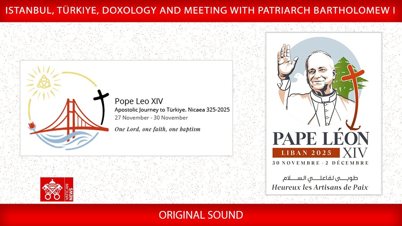 Istanbul, Türkiye, Doxology, Meeting with Patriarch Bartholomew I, November 29, 2025, Pope Leo XIV