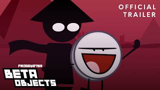 BETA OBJECTS: PILOT - RELEASE DATE TRAILER