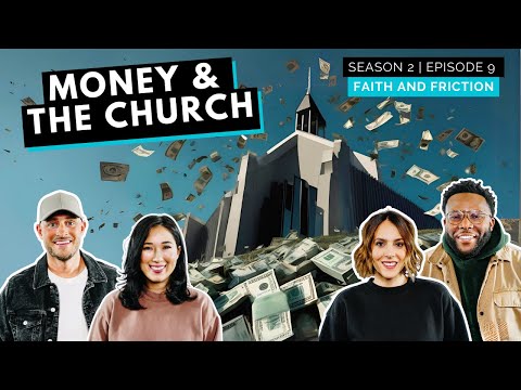 EPISODE 9 | Money & The Church