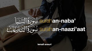 Surah An-Naba & An Naazi'aat - Ismail Ali Nuri إسماعيل النوري