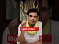 Right Or Not ✖ #shorts #rakeshyadavsir #rightorwrong