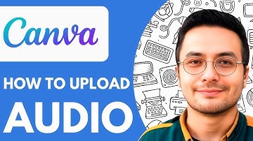 How to Upload Audio on Canva a Beginner Guide - 2025 (Step by Step)