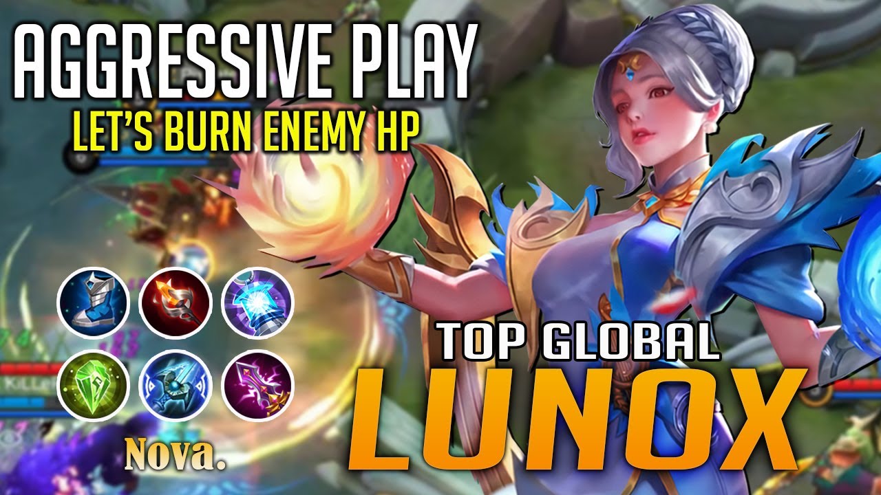 Lunox Best Build 2020 Gameplay by Top 1 Global Lunox Nova. Mobile