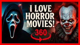 360  I Love Horror Movies