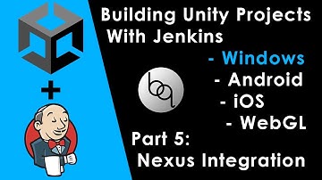 Building UNITY Projects with JENKINS - Part 5 - Nexus Artifact Repository Integration