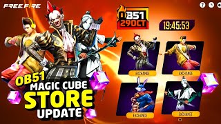OB51 MAGIC CUBE STORE UPDATE CONFIRM😱|29 OCTOBER MAGIC CUBE BUNDLE 100% CONFIRM,FREE FIRE NEW EVENT