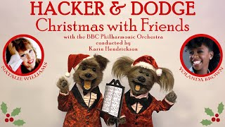 Hacker and Dodge Christmas With Friends - with the BBC Philharmonic Orchestra