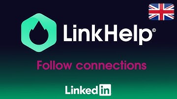 Linkhelp - Follow connections (TUTO)