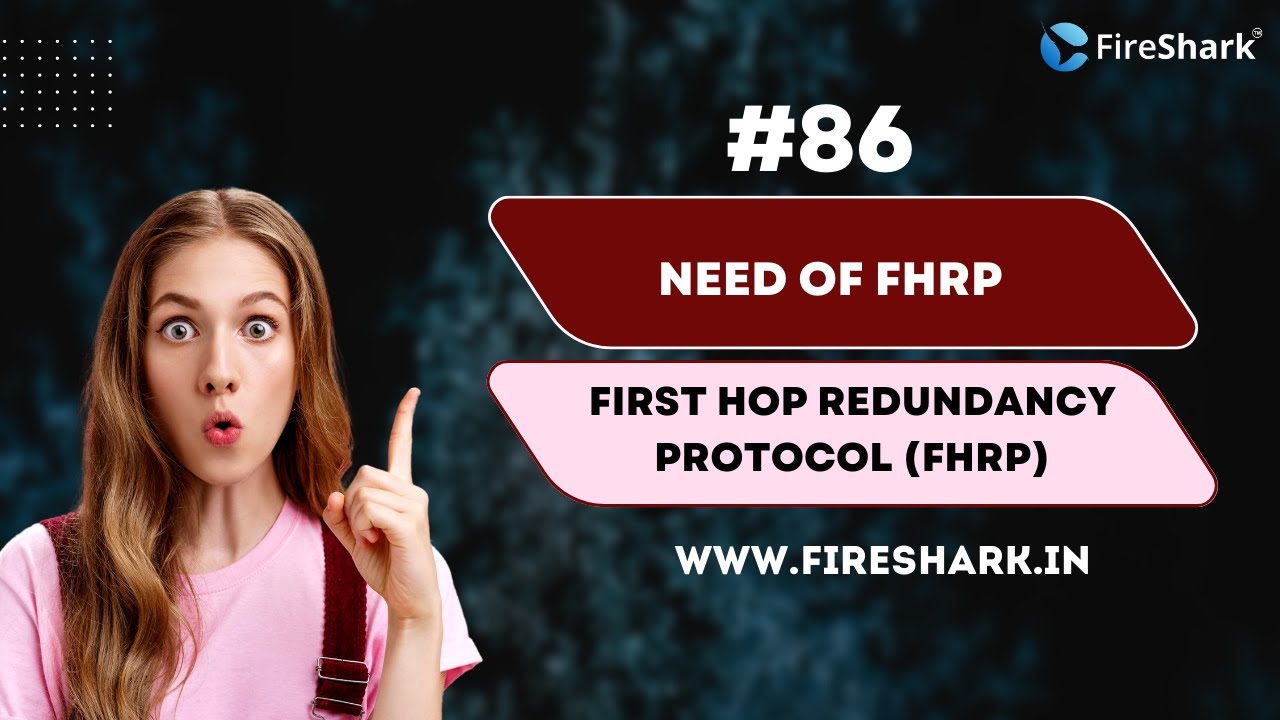 #86 Need of First Hop Redundancy Protocol (FHRP) [Hindi]