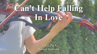 Elvis Presley - Can’t Help Falling In Love ( violin cover )