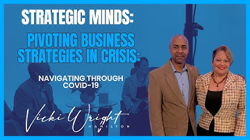 Pivoting Business Strategies in Crisis: Navigating Through COVID-19