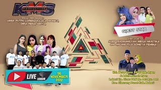 LIVE KMS PRODUCTION || 06 NOVEMBER 2022 || WALIMATUL KHITAN KANJAS DIMAS MURI SANTANA