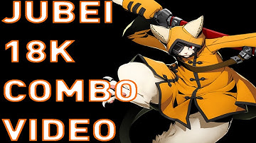 BBTAG - 18k Damage With Jubei And ALMOST The Entire Cast!