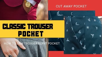 How to sew a classic trouser pocket || Slant pocket || Cut away pocket.