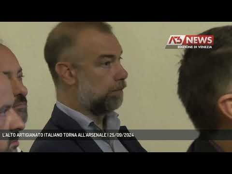 L'ALTO ARTIGIANATO ITALIANO TORNA ALL'ARSENALE | 25/09/2024