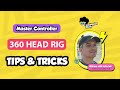 Head 360 Rig In Harmony 24 - Master Controller tips