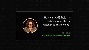 How can AMS help me achieve operational excellence in the cloud?
