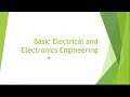 Basic Electrical and Electronic Engg - Fundamental
