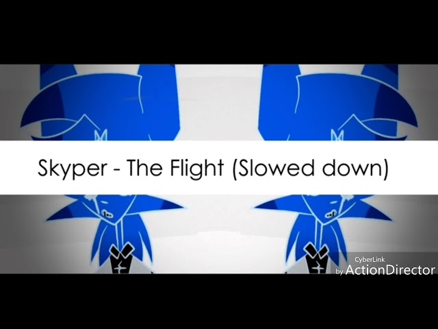 Skyper - The Flight (slowed down) [reversed]