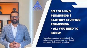 Factory Stuffing [FSP] / Self Sealing Permission [SSP] - Eligibility, Process & Documents Required