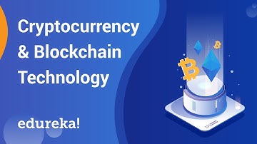 Cryptocurrency Explained | How Blockchain Technology Works | Blockchain Training | Edureka