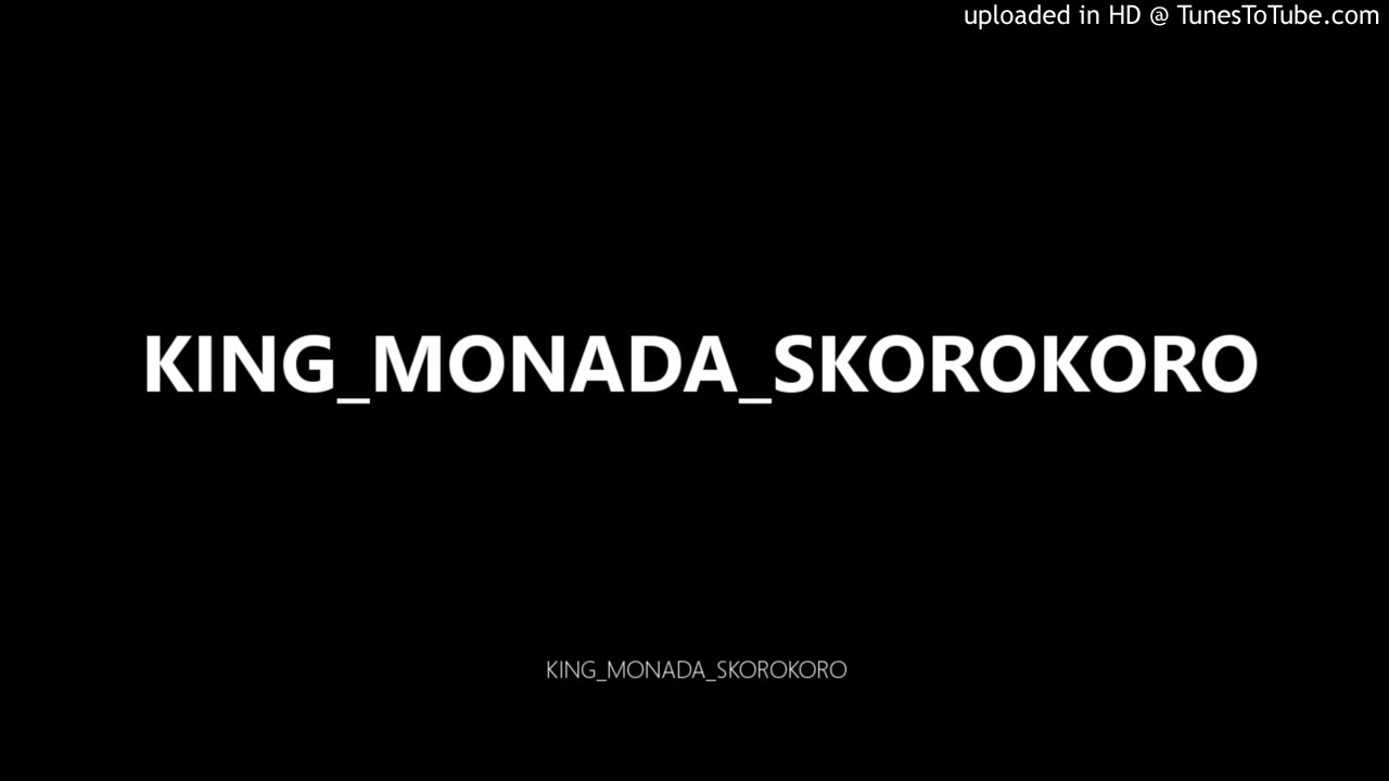 KING MONADA-SKOROKORO