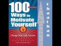 100 Ways To Motivate Yourself by Steve Chandler Full Audio Book