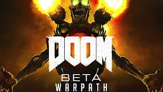 Doom Closed Beta Warpath Gameplay (PS4)