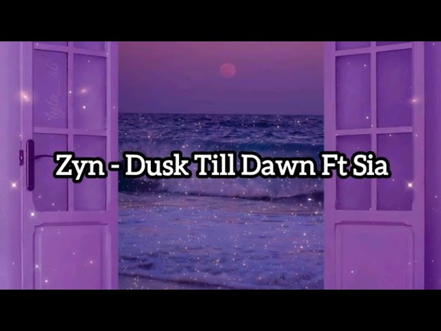Zayn - Dusk Till Dawn Ft Sia Lyrics And Cover (Cover By Eltasya Natasha) class=