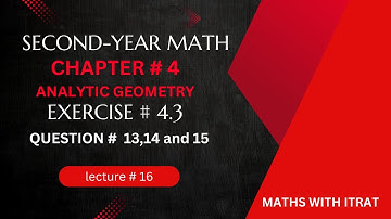 12th Class Math| Exercise 4.3 Question # 13,14 and 15 | 2nd year mathematics Chapter 4