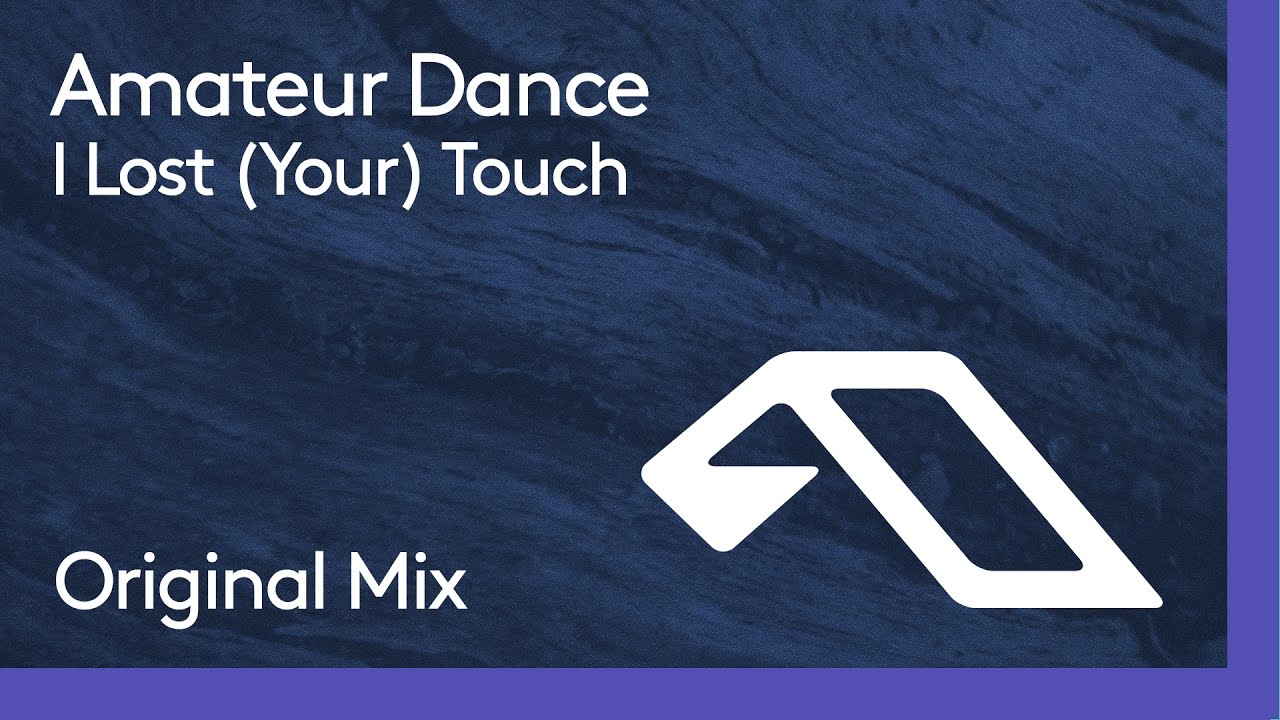 Watch Amateur Dance - I Lost (Your) Touch on YouTube