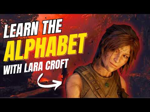 Learn the Alphabet with Lara Croft (Reboot)
