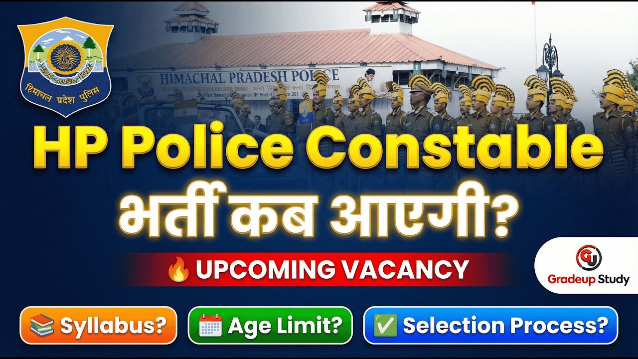 Upcomming HP Police Constable Bharti 2026-27 | Expected Time | Syllabus | Age Limit | Ground
