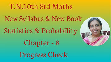T.N. 10th Std maths  Statistics & Probability- PROGRESS CHECK |.
