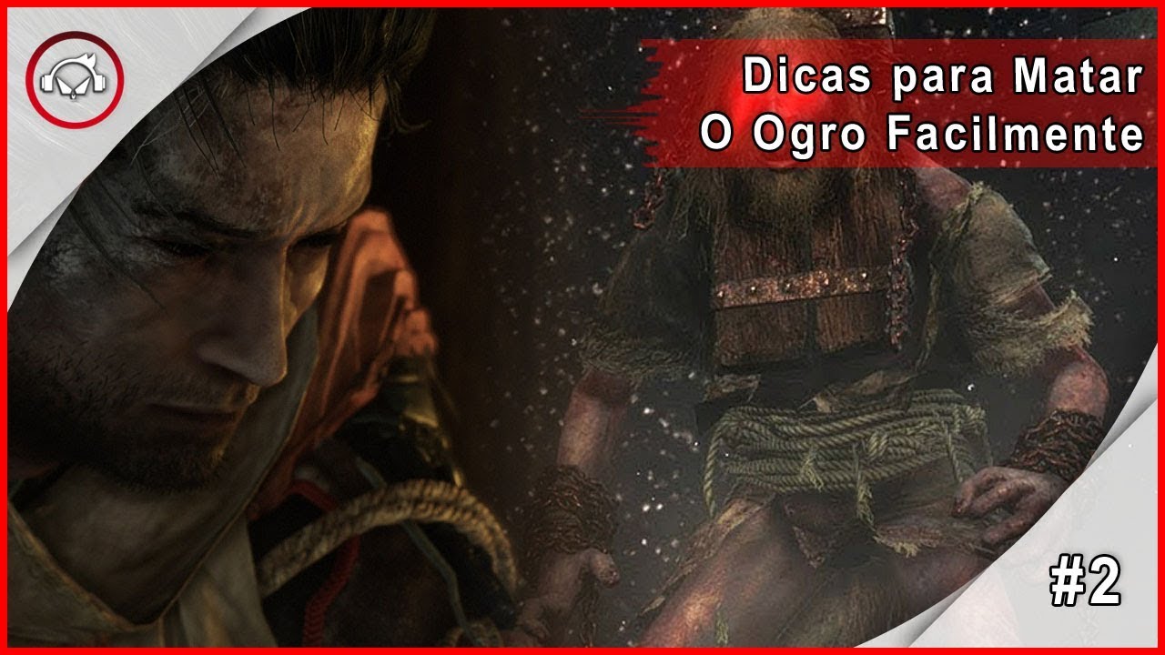 Miniatura do vídeo Sekiro: Shadows Die Twice, Como Derrotar o Ogro Facilmente- Gameplay #2 PT-BR