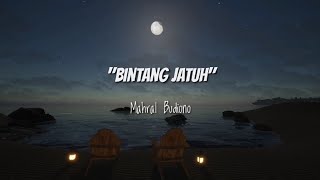 Bintang Jatuh || Puisi Mahral Budiono