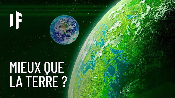Les scientifiques ont trouvé des planètes plus habitables que la Terre !