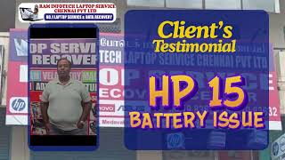HP 15-DA1058TU Battery Problem Fix 🔋 | Laptop Service Madipakkam | Client Testimonial ⭐