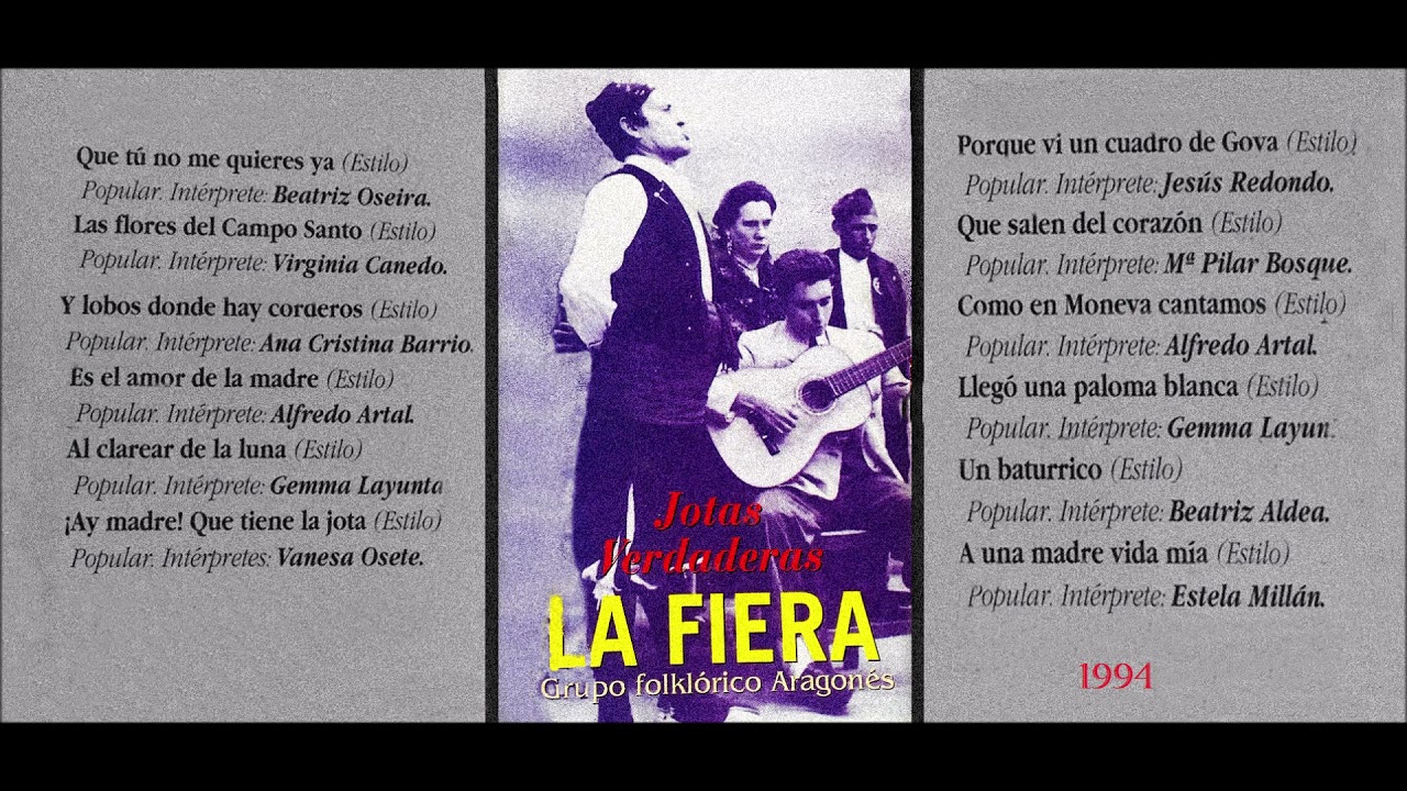 JOTAS VERDADERAS..LA FIERA..GRUPO FOLKLORICO ARAGONES..1994.