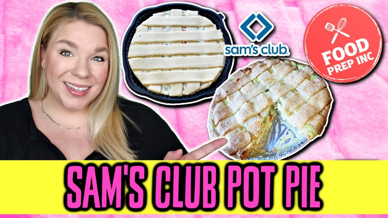 How To Make Sam s Club Member s Mark Chicken Pot Pie YouTube How To Make Sam s Club Member s Mark Chicken Pot Pie YouTube