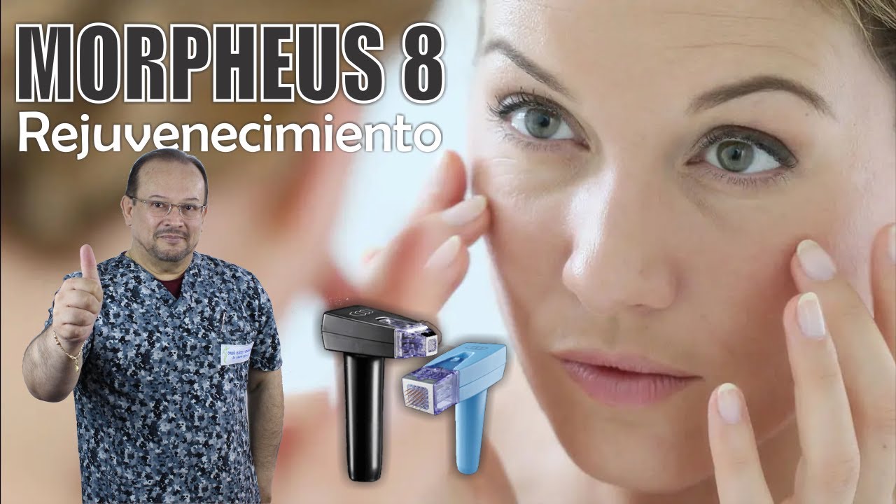 MORPHEUS 8 ❤️Rejuvenecer la piel del rostro abdomen brazos 👙 Elimina FLACIDEZ ❤️ Dr Albero Calvo