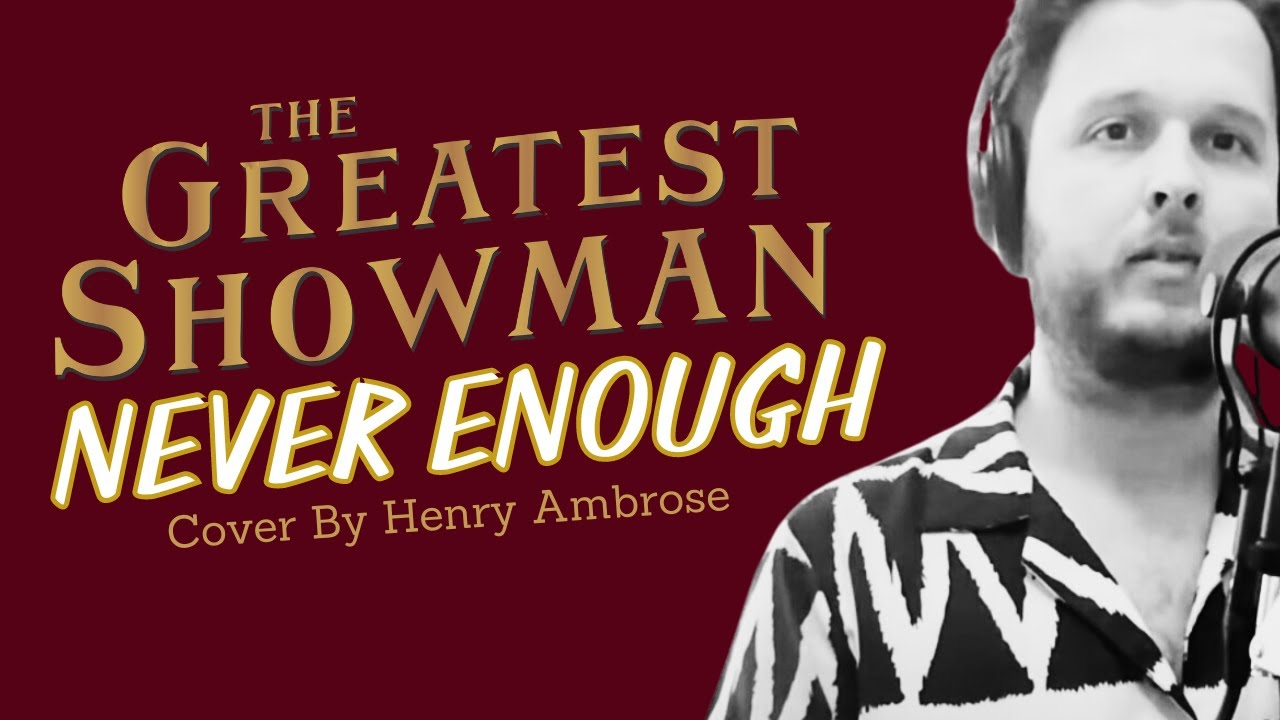 The Greatest Showman - Never Enough male cover - YouTube