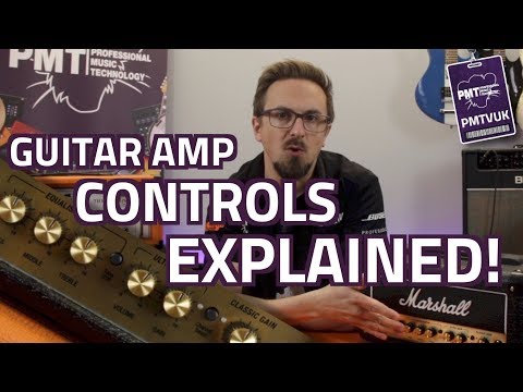 guitar-amp-controls-explained!-how-to-use-gain,-tone-&-effects-knobs...