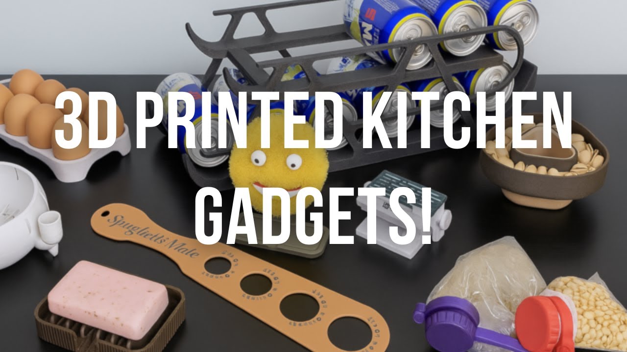 Best 3D PRINTED Kitchen Gadgets!