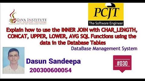 DBMS Task 30 - Explain how to use the INNER JOIN with CHAR LENGTH, CONCAT, UPPER, LOWER, AVG SQL