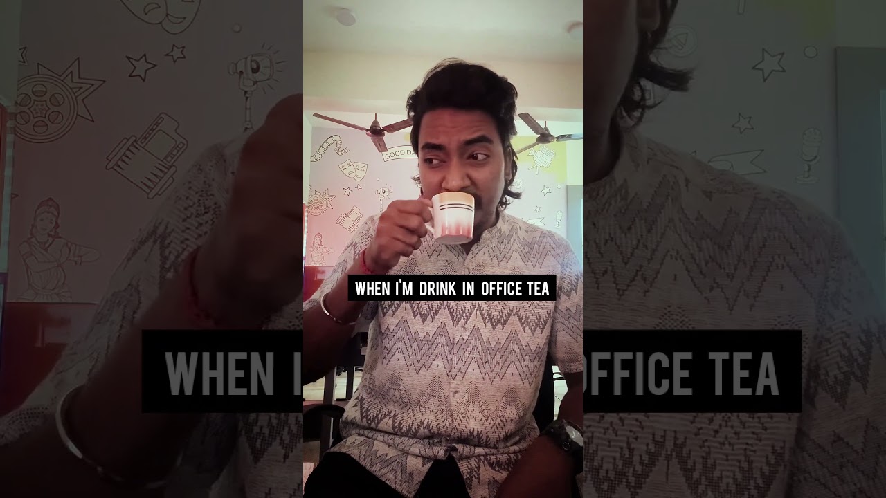 When I'm Drink in office Tea 😅#youtubeshorts #new #shorts #trending #office #newshorts #vivek