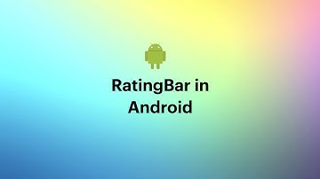 RatingBar in Android (Kotlin) - 017 #RatingBar..#2021