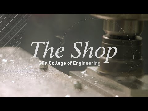 Olin College's The Shop